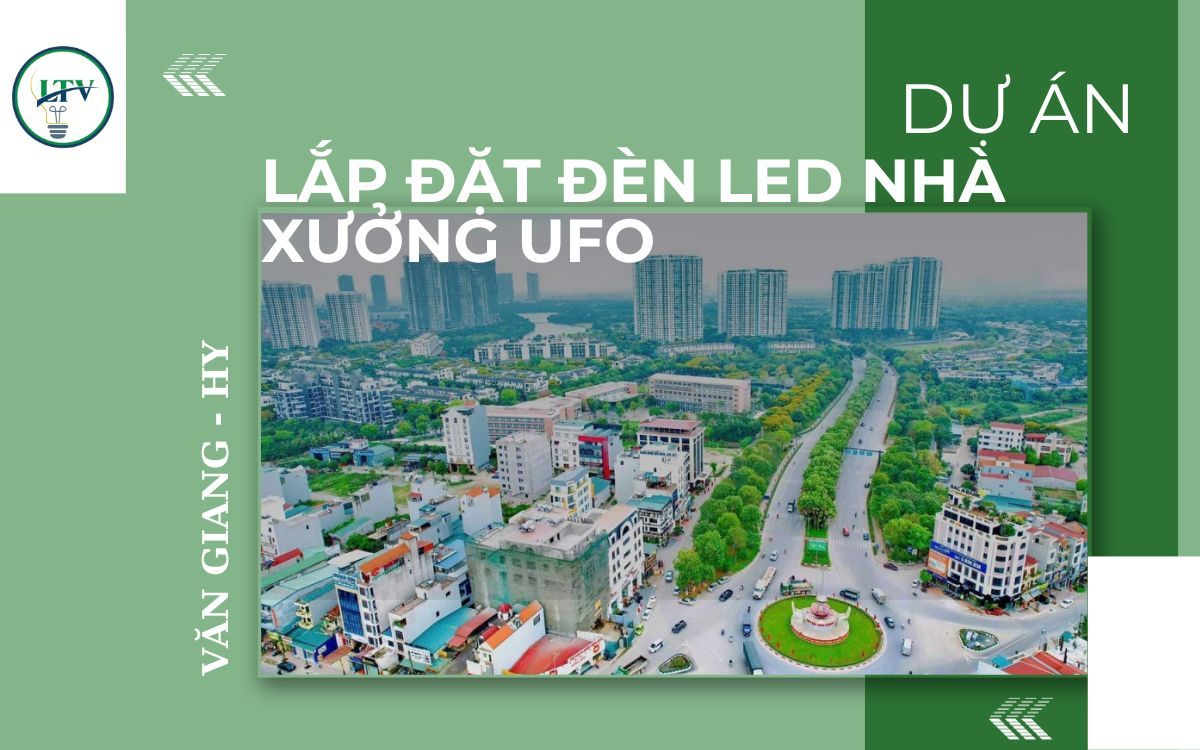 Lắp đặt đèn nhà xưởng UFO tại Văn Giang