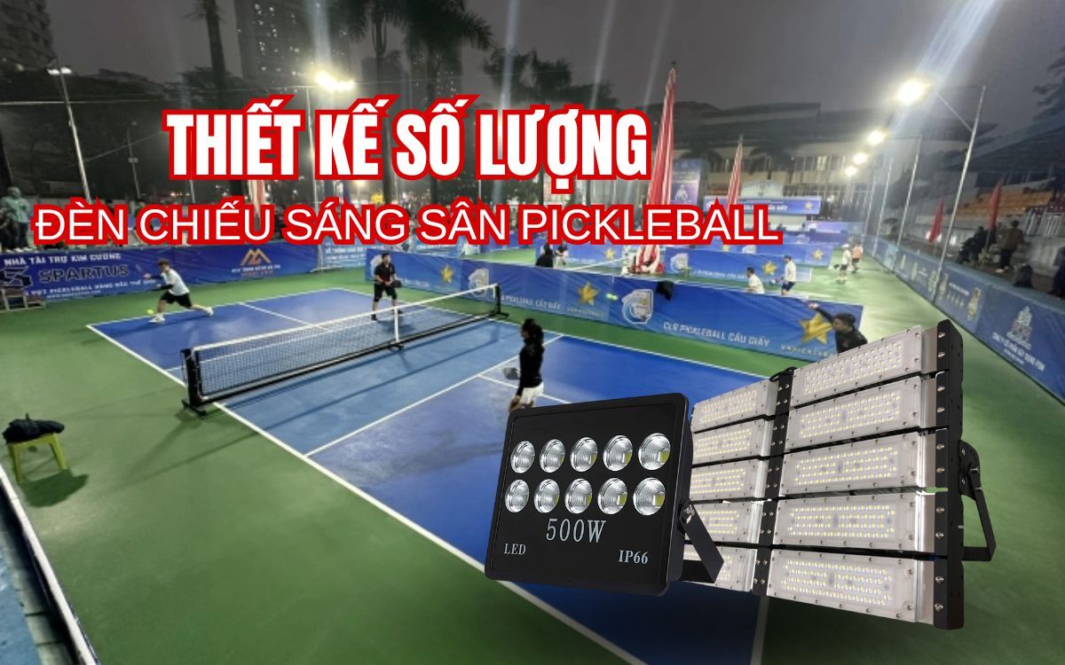 Đèn chiếu sáng sân thể thao pickleball