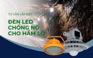 đèn led chống nổ cho hầm lò