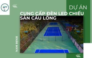 Cung cấp đèn sân cầu lông