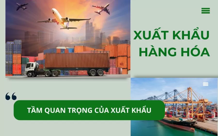 Tầm quan trọng của hoạt động xuất khẩu hàng hóa